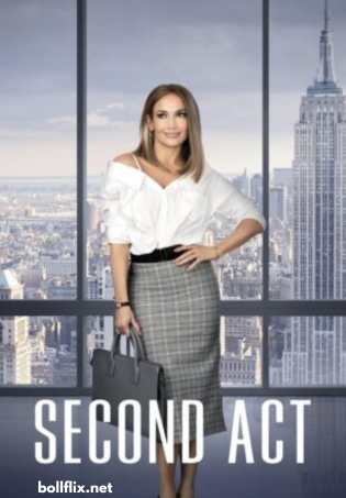 Second Act (2018) Dual Audio Movie 480p | 720p | 1080p BluRay ESub