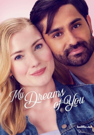 My Dreams of You (2024) Dual Audio Movie 480p | 720p | 1080p WEB-DL ESub