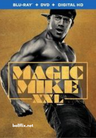 Magic Mike XXL English Movie 480p | 720p | 1080p BluRay ESub